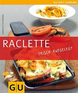 Raclette (GU Just Cooking)