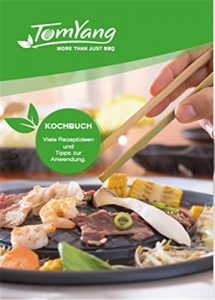 TomYang BBQ Kochbuch – speziell für den TomYang BBQ Thai Grill und Hot Pot. Die gesunde Schlankmacher-Küche aus Fernost für den Tischgrill, Elektrogrill und das Asia Fondue. Grillen und Kochen ohne Zugabe von Fett.